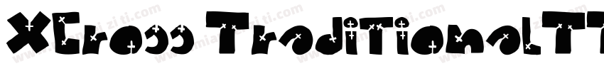 XCross TraditionalTTC字体转换